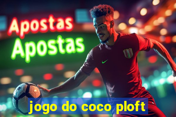 jogo do coco ploft